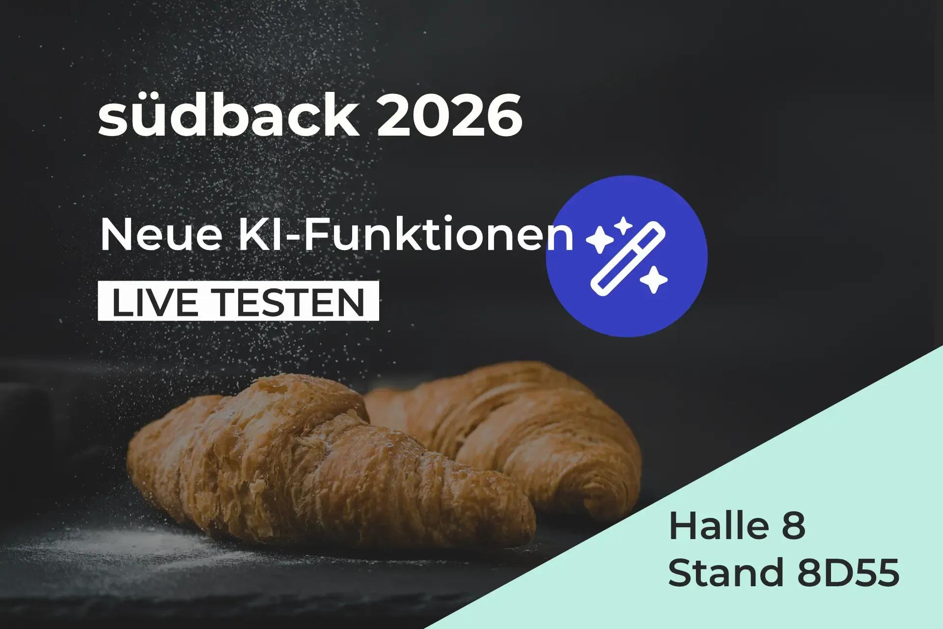 südback 2026 advertisement with new AI functions, live testing, and a croissant.